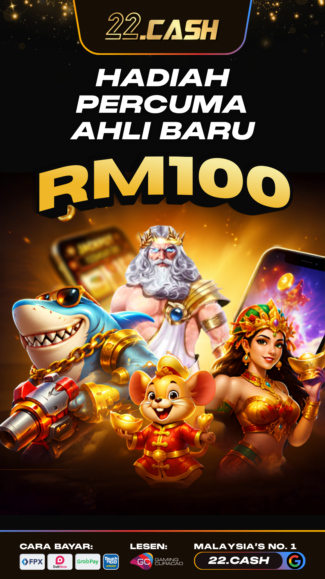 22.CASH - Hadiah Percuma Ahli Baru RM100